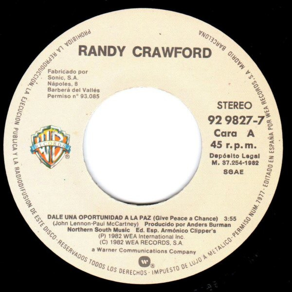 Randy Crawford - Dadle Una Oportunidad A La Paz (Give Peace A Chance) | Warner Bros. Records (92 9827-7) - 3