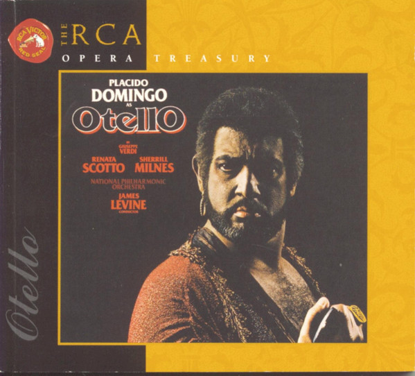 Giuseppe Verdi - Placido Domingo , Renata Scotto , Sherrill Milnes , National Philharmonic Orchestra , James Levine - Otello | RCA Red Seal (74321 39501 2) - main Giuseppe Verdi - Placido Domingo , Renata Scotto , Sherrill Milnes , National Philharmonic Orchestra , James Levine - Otello | RCA Red Seal (74321 39501 2) - main
