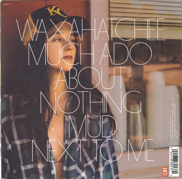 Waxahatchee - Much Ado About Nothing | Anti- (87860-7) - 3 Waxahatchee - Much Ado About Nothing | Anti- (87860-7) - 3