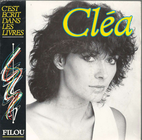 Cléa - C'est Ecrit Dans Les Livres / Filou | Epic (EPC A7002) - 3