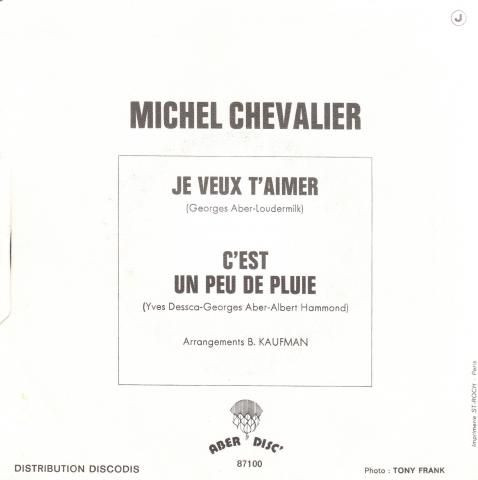 Michel Chevalier - Je Veux T'aimer | Aber Disc' (87100) - 2