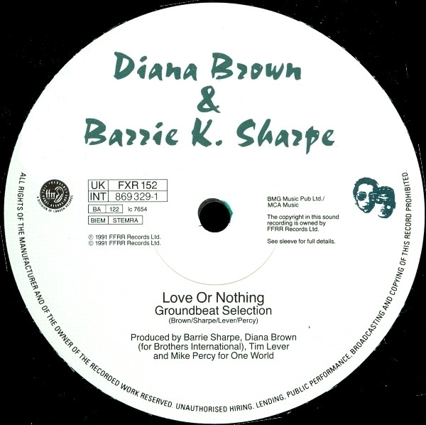 Diana Brown & Barrie K Sharpe - Love Or Nothing (The New Groundbeat Selection) | FFRR (FXR 152) - 2