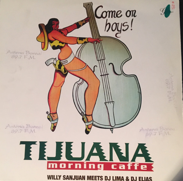 Willy Sanjuan Meets DJ Lima & DJ Elias - Tijuana Morning Caffe | Glam Records (71-482) - main Willy Sanjuan Meets DJ Lima & DJ Elias - Tijuana Morning Caffe | Glam Records (71-482) - main