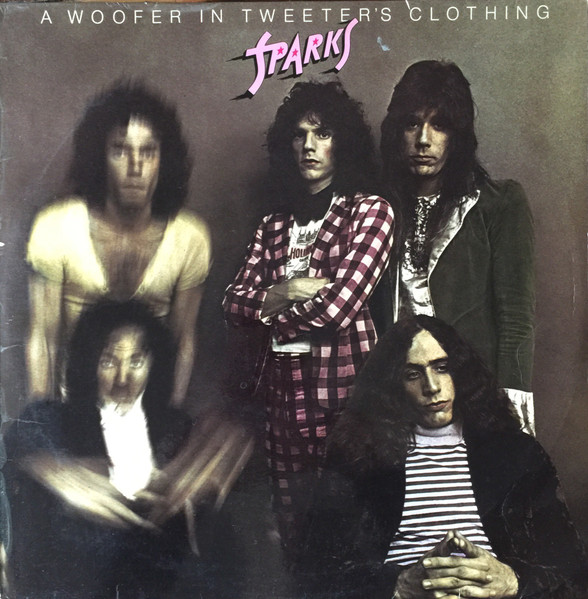 Sparks - A Woofer In Tweeter's Clothing | Bearsville (45510) - main Sparks - A Woofer In Tweeter's Clothing | Bearsville (45510) - main