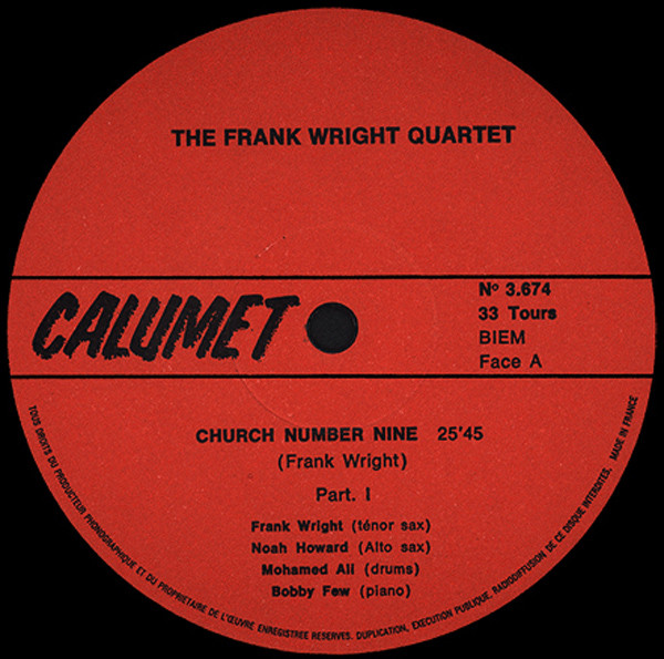 The Frank Wright Quartet - Church Number Nine | Calumet (C 3674) - 3