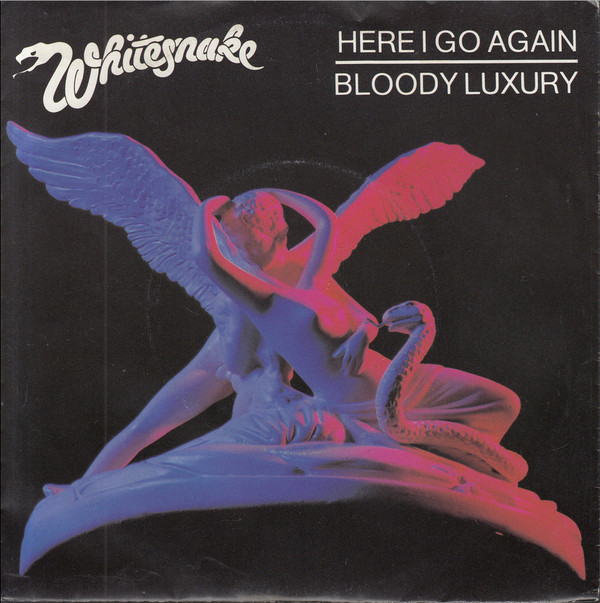 Whitesnake - Here I Go Again / Bloody Luxury | Liberty (1C006-83 352)