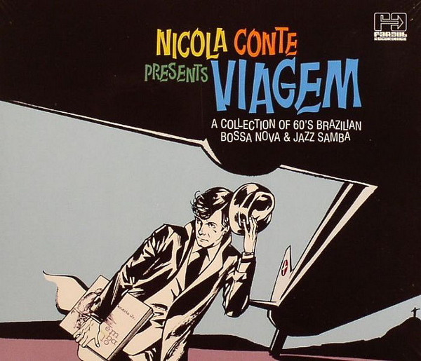 Nicola Conte - Viagem - A Collection Of 60's Brazilian Bossa Nova & Jazz Samba | Far Out Recordings (FARO 126CD)