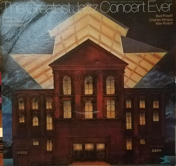 Charlie Parker , Dizzy Gillespie , Bud Powell , Charles Mingus , Max Roach - The Greatest Jazz Concert Ever | Prestige (PR 24024) - main Charlie Parker , Dizzy Gillespie , Bud Powell , Charles Mingus , Max Roach - The Greatest Jazz Concert Ever | Prestige (PR 24024) - main