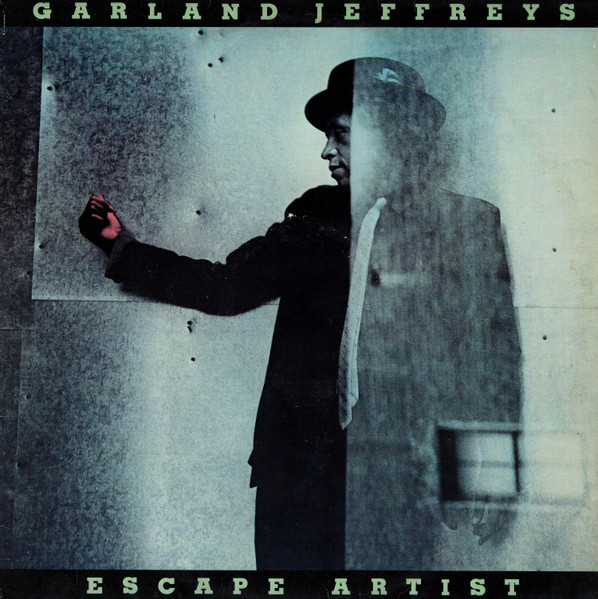 Garland Jeffreys - Escape Artist | Epic (EPC 84808) - main Garland Jeffreys - Escape Artist | Epic (EPC 84808) - main