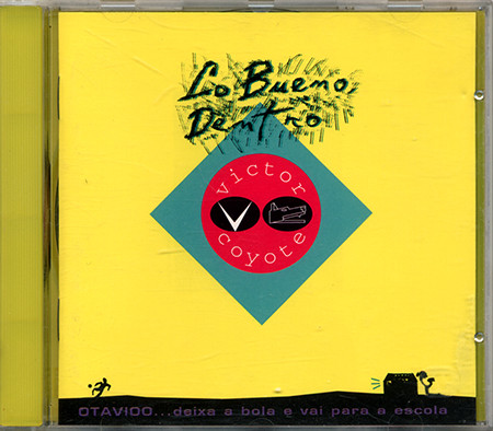 Victor Coyote - Lo Bueno, Dentro | DRO (063010338 2) - main