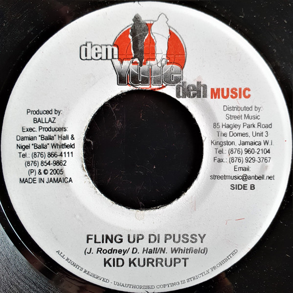 Brian Gold / Kid Kurrupt - The Way You Move / Fling Up Di Pussy | Dem Yute Deh Music (none) - 2 Brian Gold / Kid Kurrupt - The Way You Move / Fling Up Di Pussy | Dem Yute Deh Music (none) - 2