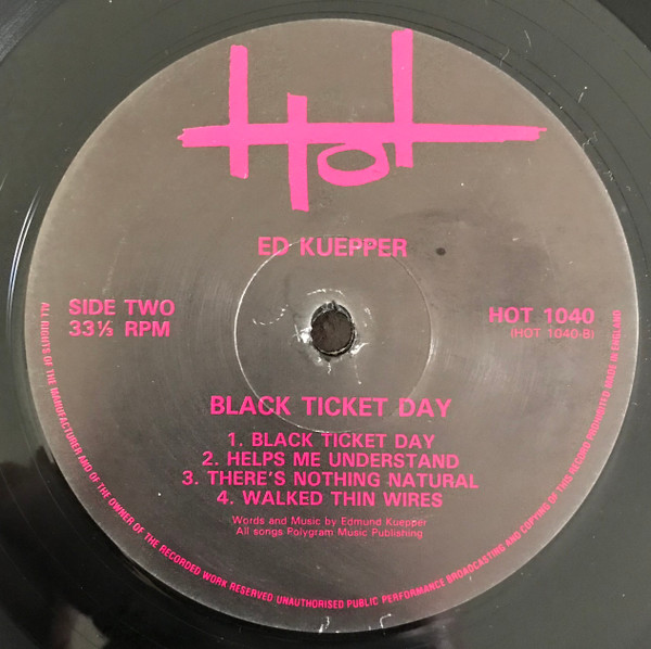 Ed Kuepper - Black Ticket Day | Hot Records (HOT 1040) - 4