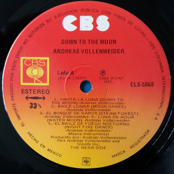 Andreas Vollenweider - Down To The Moon | CBS (CLS-5868) - 3