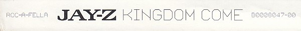 Jay-Z - Kingdom Come | Roc-A-Fella Records (B0008047-00) - 4 Jay-Z - Kingdom Come | Roc-A-Fella Records (B0008047-00) - 4