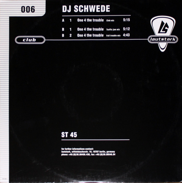 DJ Schwede - One 4 The Trouble | Lautstark (Lautstark 006)