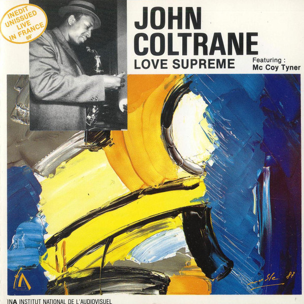 John Coltrane Featuring: McCoy Tyner - Love Supreme | France's Concert (FCD 106) John Coltrane Featuring: McCoy Tyner - Love Supreme | France's Concert (FCD 106)