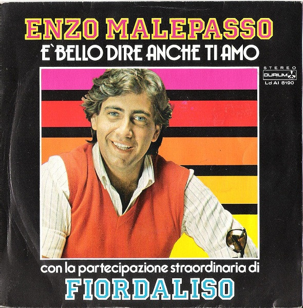 Enzo Malepasso - Fiordaliso - È Bello Dire Anche Ti Amo | Durium (Ld AI 8190) - main