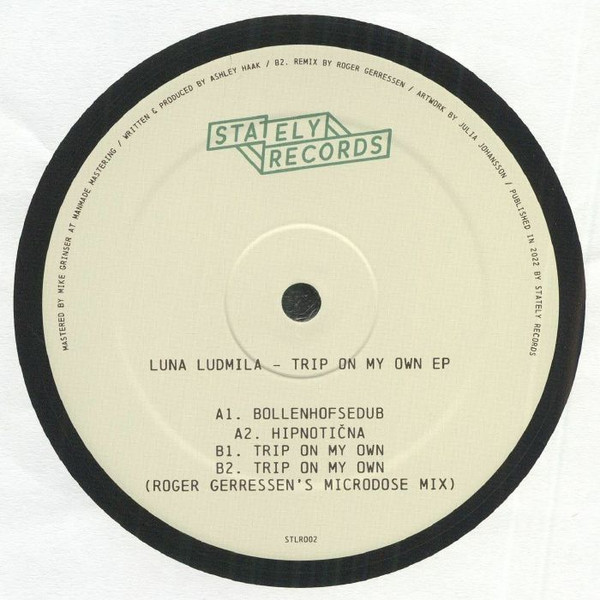 Luna Ludmila - Trip On My Own EP | Stately Records (STLR002)