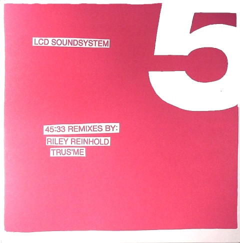 LCD Soundsystem - 45:33 Remixes By: Riley Reinhold, Trus'me | DFA (DFA2226) - main LCD Soundsystem - 45:33 Remixes By: Riley Reinhold, Trus'me | DFA (DFA2226) - main