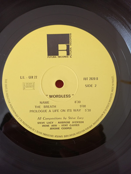 Steve Lacy - Wordless | Futura Records (GER 22) - 3 Steve Lacy - Wordless | Futura Records (GER 22) - 3