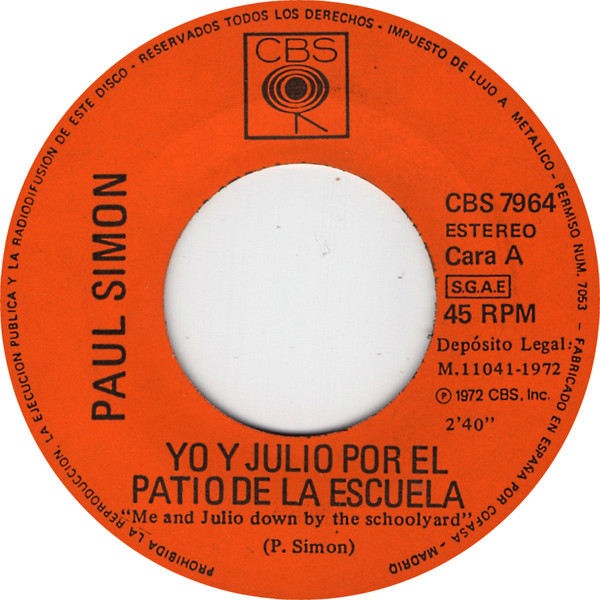 Paul Simon - Yo Y Julio En El Patio De La Escuela = Me And Julio Down By Schoolyard | CBS (CBS 7964) - 3
