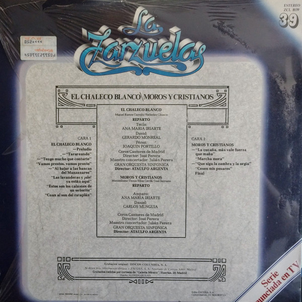Ana María Iriarte , Gerardo Monreal , Joaquín Portillo , Coros Cantores De Madrid , Gran Orquesta Sinfónica , Carlos Munguía - El Chaleco Blanco / Moros Y Cristianos | Zacosa (ZCL 1039) - 4