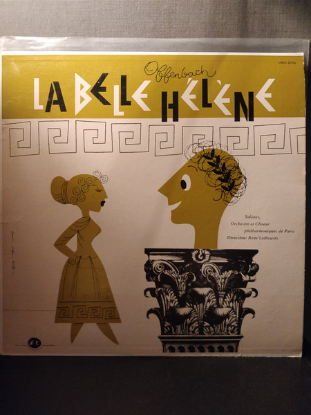 Jacques Offenbach - Orchestre Philharmonique De Paris Et Chœur Philharmonique De Paris Direction: René Leibowitz - La Belle Hélène | Guilde Internationale Du Disque (MMS 2036) - main