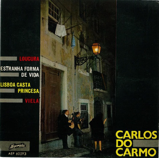 Carlos Do Carmo - Loucura | Alvorada (AEP 60593)