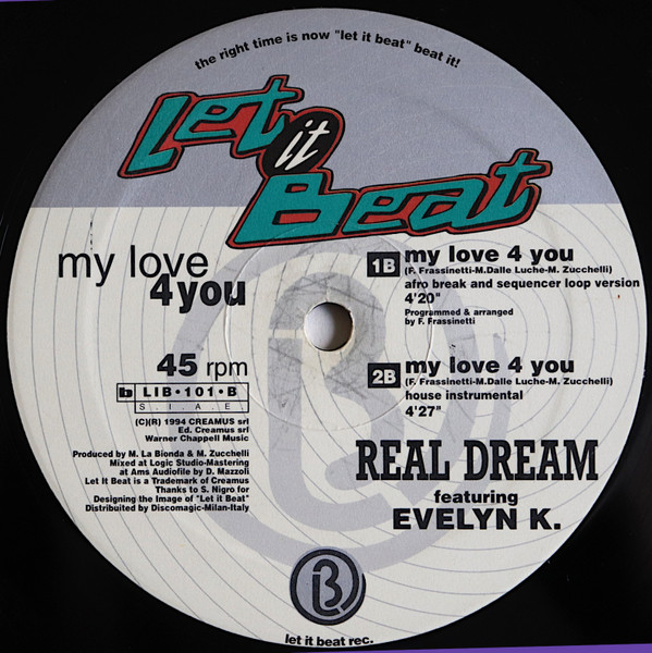 Real Dream Featuring Evelyn K - My Love 4 You | Let It Beat Records (LIB 101) - 4 Real Dream Featuring Evelyn K - My Love 4 You | Let It Beat Records (LIB 101) - 4