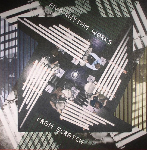 From Scratch - Five Rhythm Works | EM Records (EM1150LP)