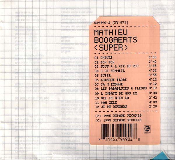 Mathieu Boogaerts - Super | Remark Records (529 490-2) - 2