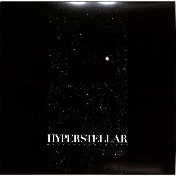 Hyperstellar - Message To Nowhere | Bordello A Parigi (BAP218)