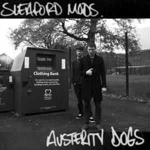 Sleaford Mods - Austerity Dogs | Harbinger Sound (HARBINGER106) - main