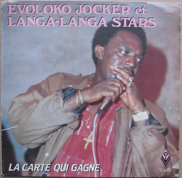 Evoloko Jocker Et Langa Langa Stars - La Carte Qui Gagne - Volume II | Editions Veve International (EVVI 36) - main