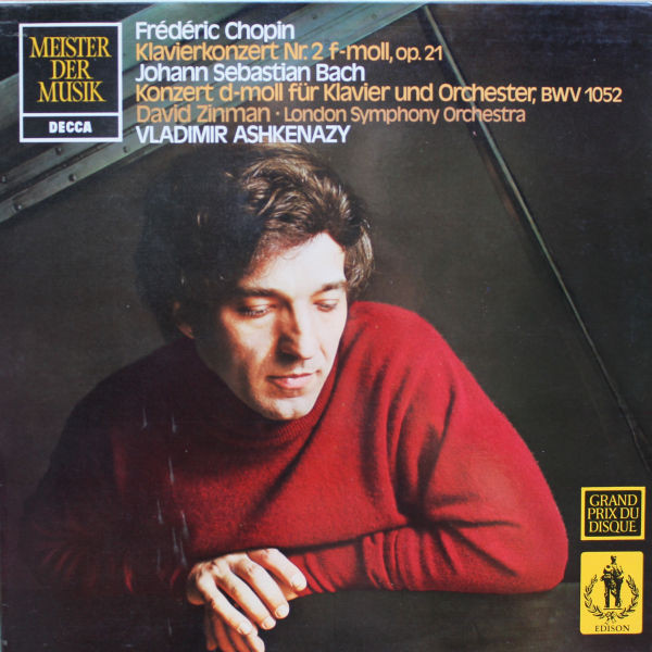 Johann Sebastian Bach , Frédéric Chopin , Vladimir Ashkenazy , David Zinman , London Symphony Orchestra - Klavierkonzert Nr. 2 F-Moll / Konzert D-Moll Für Klavier | Decca (SMD 1347) - main Johann Sebastian Bach , Frédéric Chopin , Vladimir Ashkenazy , David Zinman , London Symphony Orchestra - Klavierkonzert Nr. 2 F-Moll / Konzert D-Moll Für Klavier | Decca (SMD 1347) - main