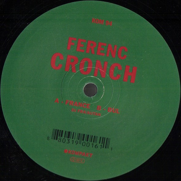 Ferenc - Cronch | Kompakt (KOM 94)