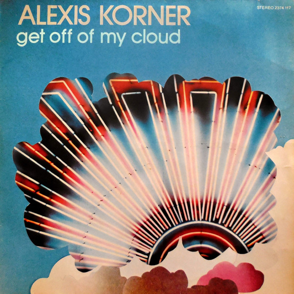 Alexis Korner - Get Off Of My Cloud | Polydor (2374 117)