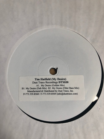 Tim Hatfield - My Desire | Dust Traxx (DTX030)