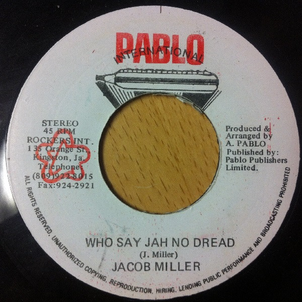 Jacob Miller / Pablo All Stars - Who Say Jah No Dread / Jah Dread | Pablo International (none)