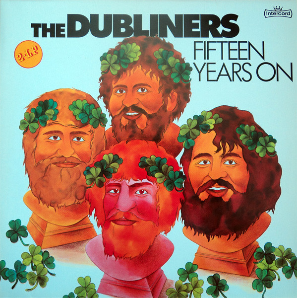 The Dubliners - Fifteen Years On | Intercord (INT 180.032) - main The Dubliners - Fifteen Years On | Intercord (INT 180.032) - main