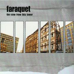 Faraquet - The View From This Tower | Dischord Records (DIS122V) - main