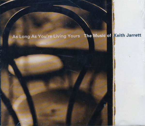 Various - As Long As You're Living Yours: The Music Of Keith Jarrett | RCA Victor (09026 63607-2) - main