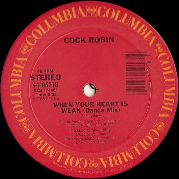 Cock Robin - When Your Heart Is Weak (12" Dance Remix) [Vinyl] | Columbia (44 05218) - 3