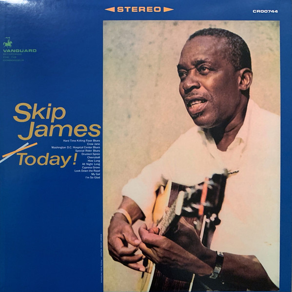 Skip James - Skip James Today! | Vanguard (CR00744) - 2 Skip James - Skip James Today! | Vanguard (CR00744) - 2