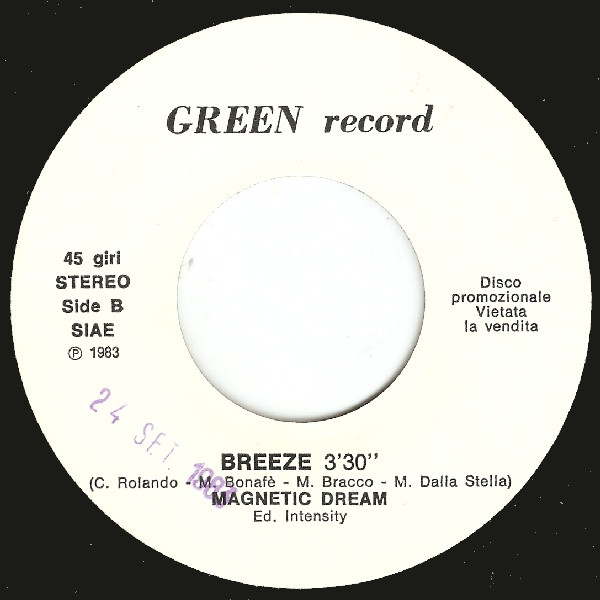 Gianni Panariello / Magnetic Dream - Io Voglio Stare Da Solo / Breeze | Green Records (GRN 62008) - 2