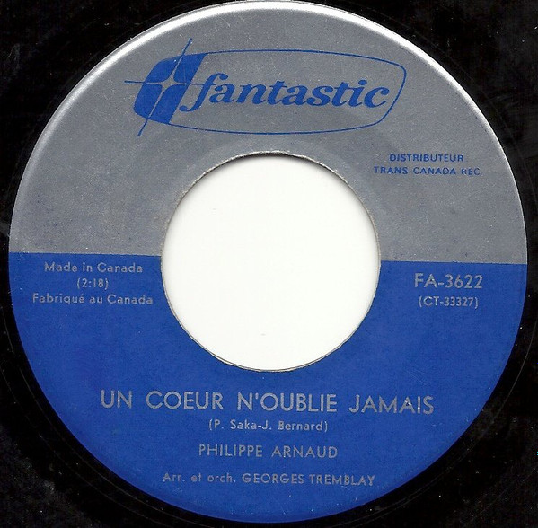 Philippe Arnaud - Le Condamne / Un Coeur N'Oublie Jamais (7") [Vinyl] | Fantastic (FA-3622) - 2