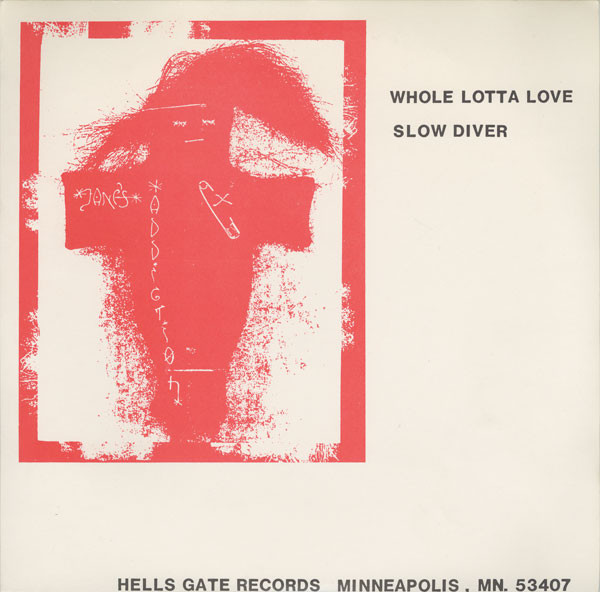 Jane's Addiction - Whole Lotta Love / Slow Diver | Hells Gate Records (PRO7) - 2