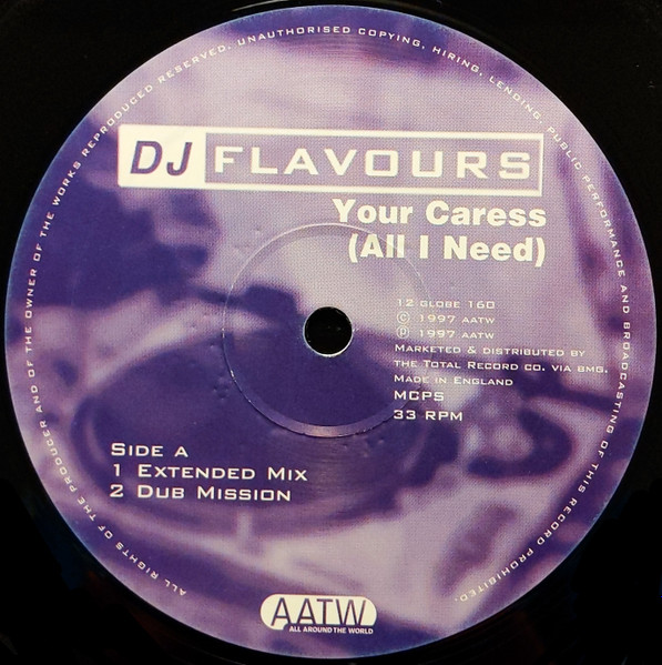 DJ Flavours - Your Caress (All I Need) | All Around The World (12 GLOBE 160) - 3