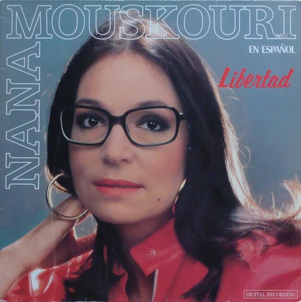 Nana Mouskouri - Libertad | Philips (826 799-1)