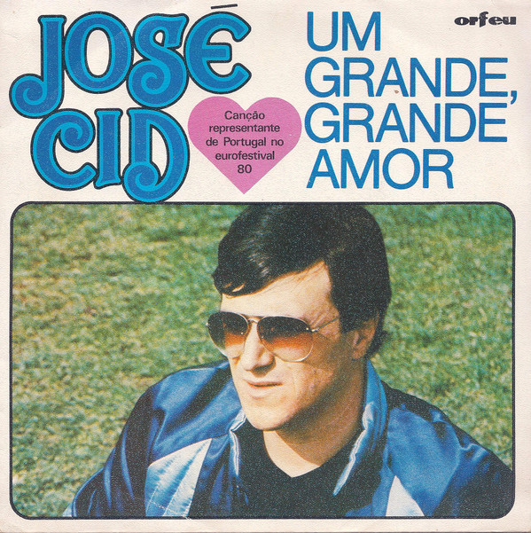 José Cid - Um Grande, Grande Amor | Orfeu (YSAT 5100)